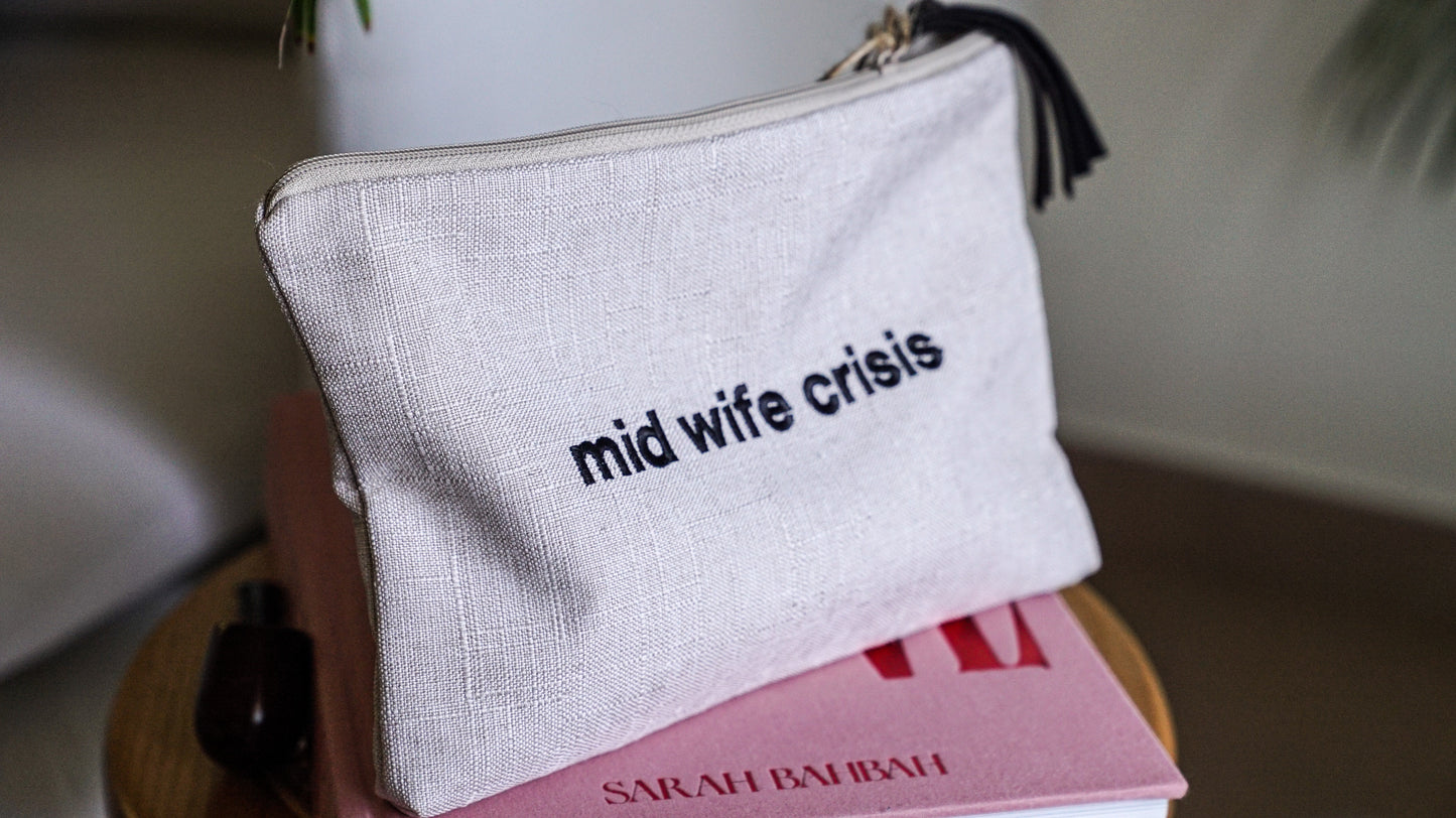 Mid wife crisis Pouch